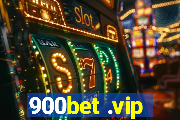 900bet .vip